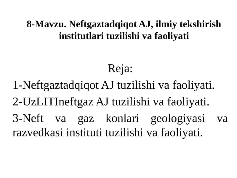 Neftgaztadqiqot AJ, ilmiy tekshirish institutlari tuzilishi va faoliyati 1
