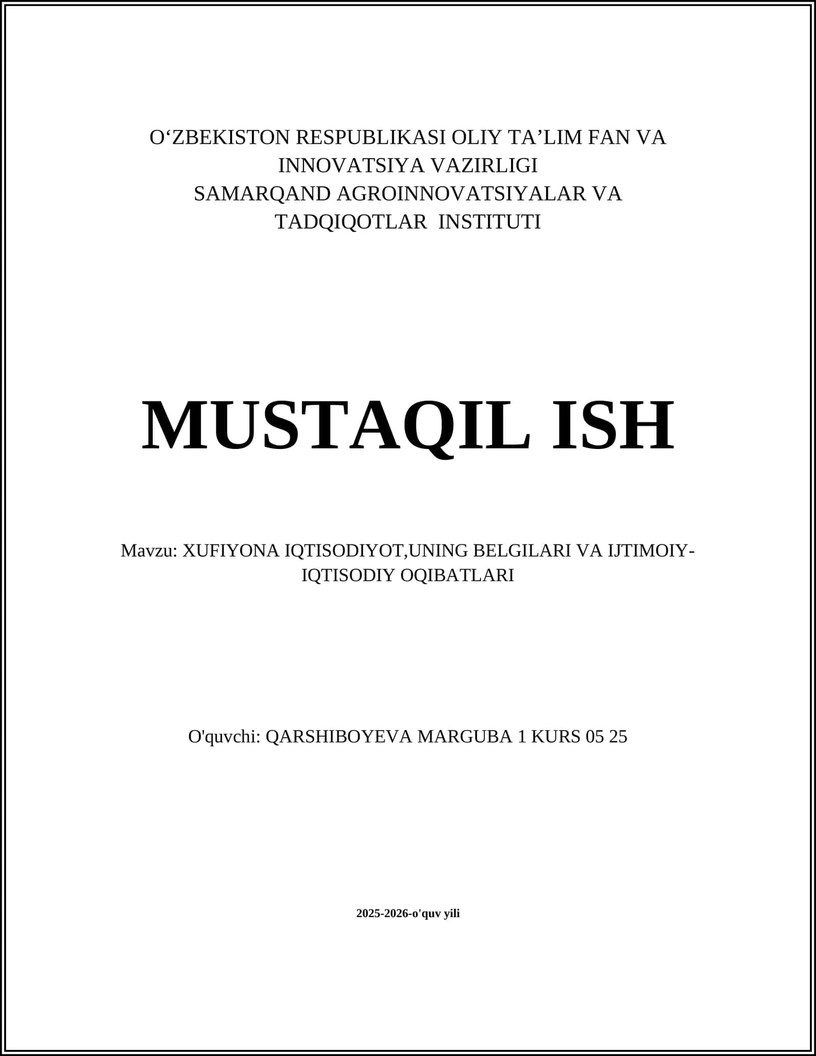 XUFIYONA IQTISODIYOT,UNING BELGILARI VA IJTIMOIY-IQTISODIY OQIBATLARI 1
