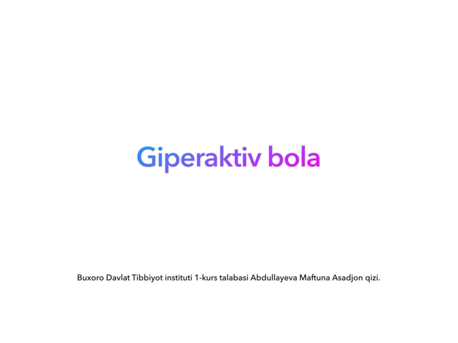 Giperaktiv bola 1