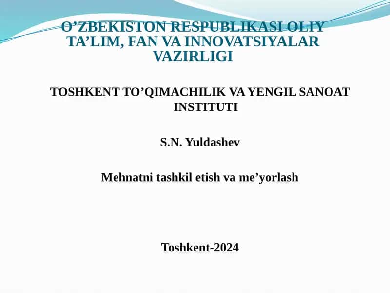 Mehnatning usul va uslublarini takomillashtirish 1