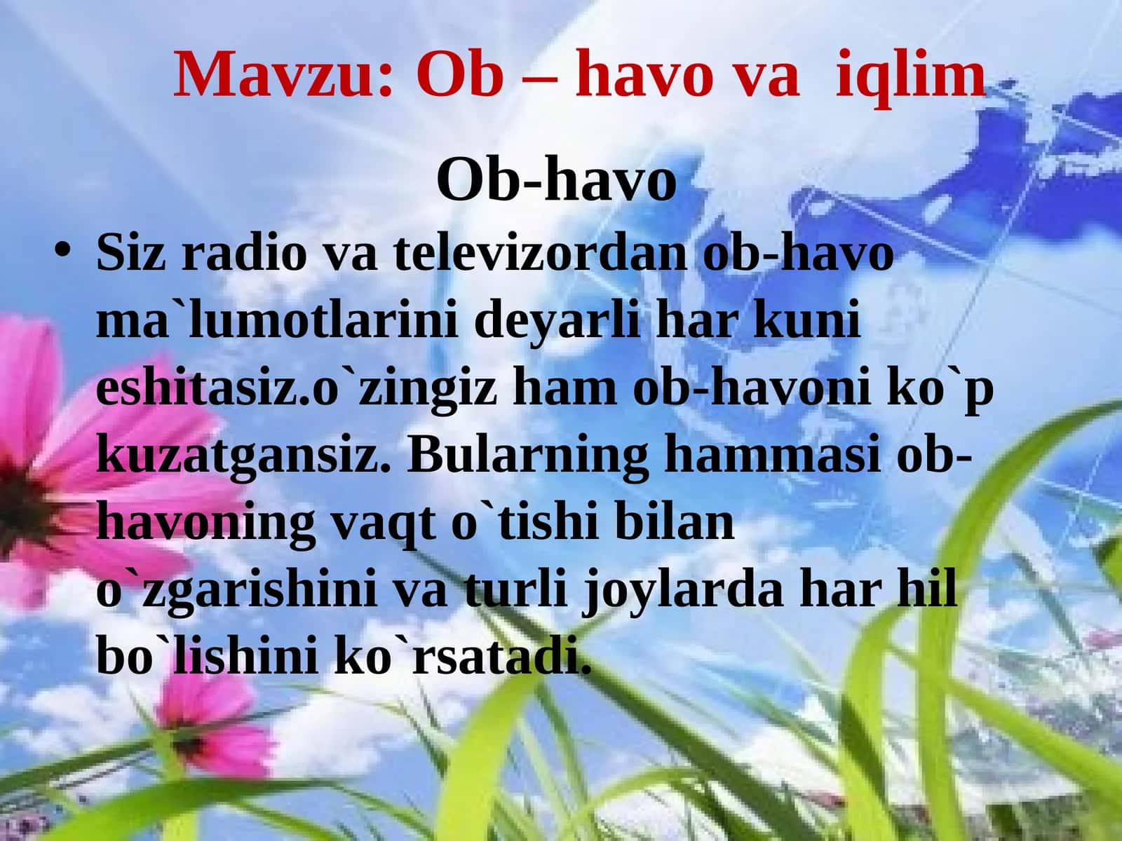 5-sinf Geografiya fanidan Ob-havo va iqlim mavzuda dars taqdimoti 1