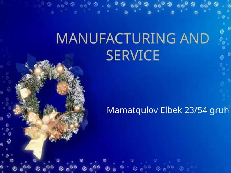 DIFFERENCE BETWEEN MANUFACTURING AND SERVICE OPERATIONS 1