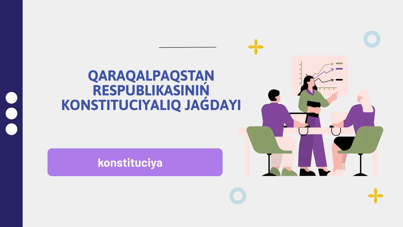 QARAQALPAQSTAN RESPUBLIKASINIŃ KONSTITUCIYALIQ JAǴDAYI 1