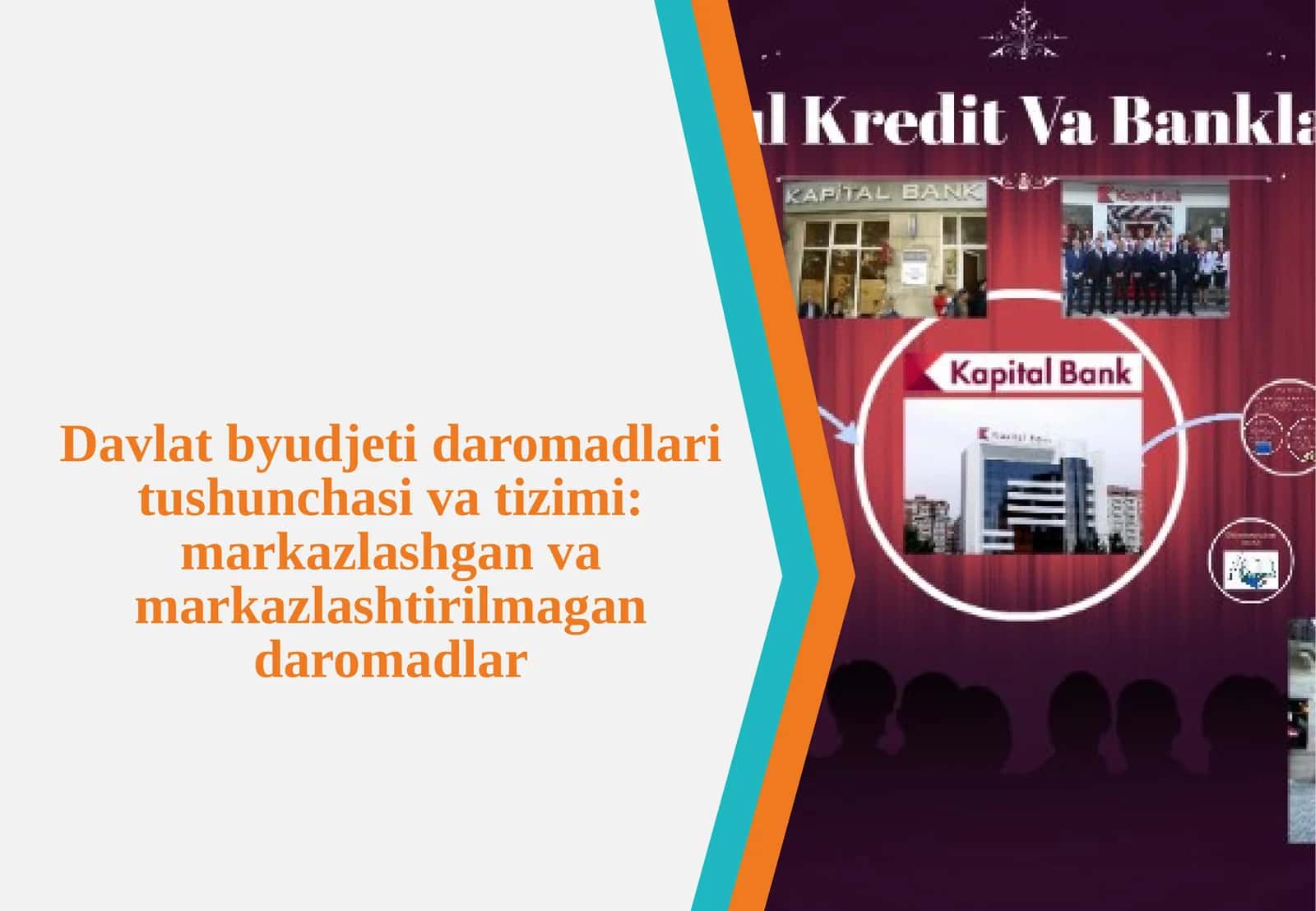 Davlat byudjetida daromadlar tushunchasi va tizimi: markazlashgan va markazlashtirilmagan daromadlar 1