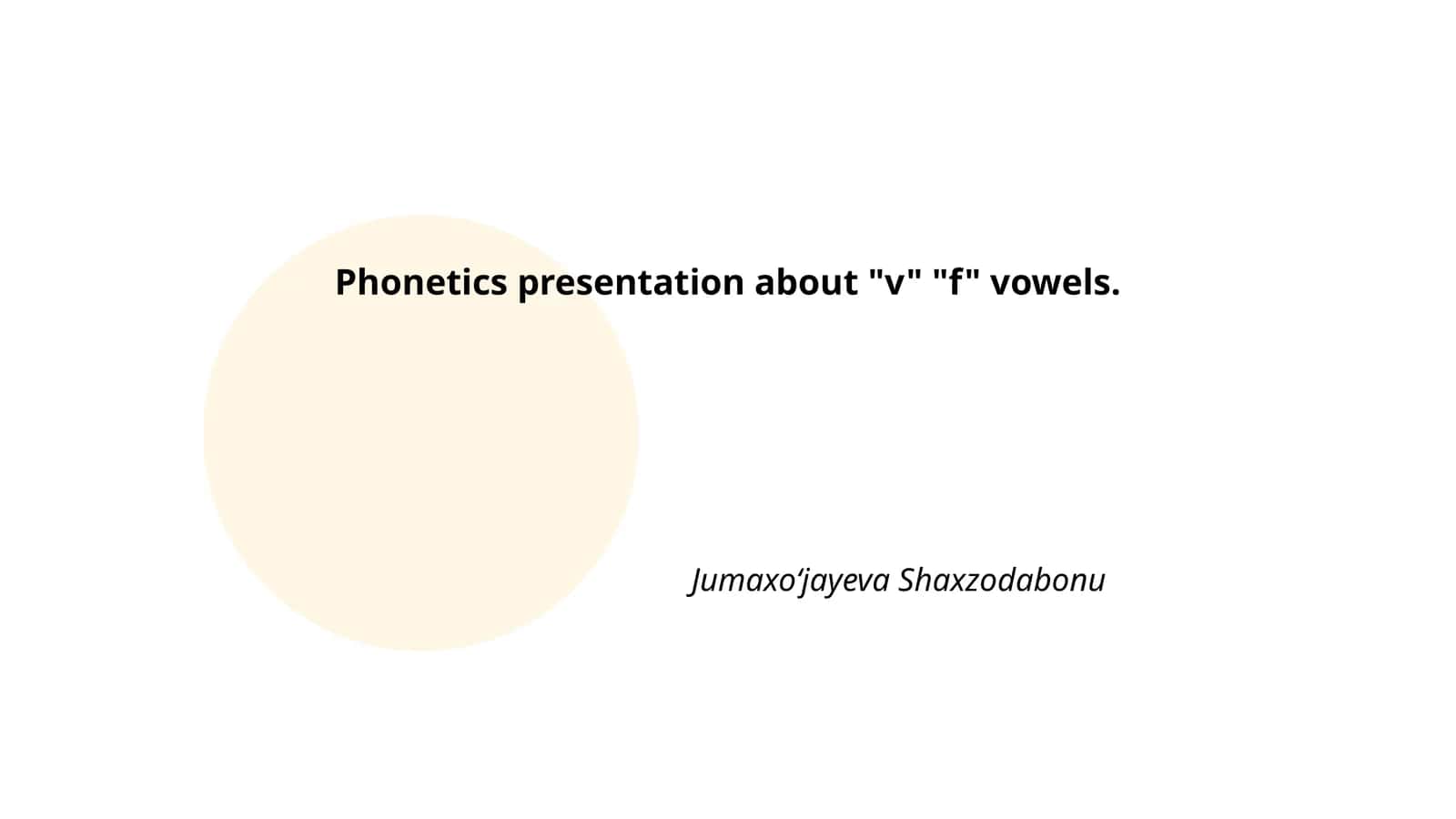 Phonetics presentation about "v" "f" vowels 1