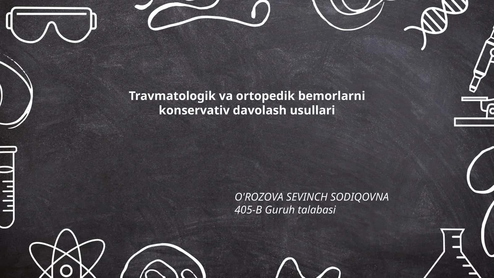 Travmatologik va ortopedik bemorlarni konservativ davolash usullari 1
