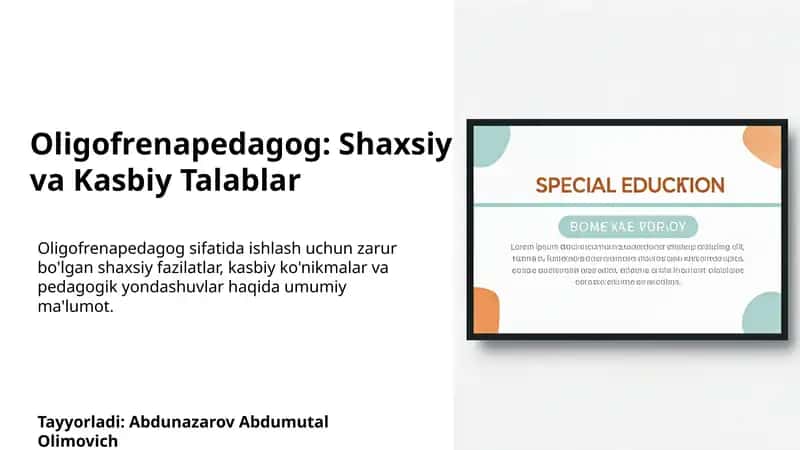 Oligofrenapedagog: Shaxsiy va Kasbiy Talablar 1