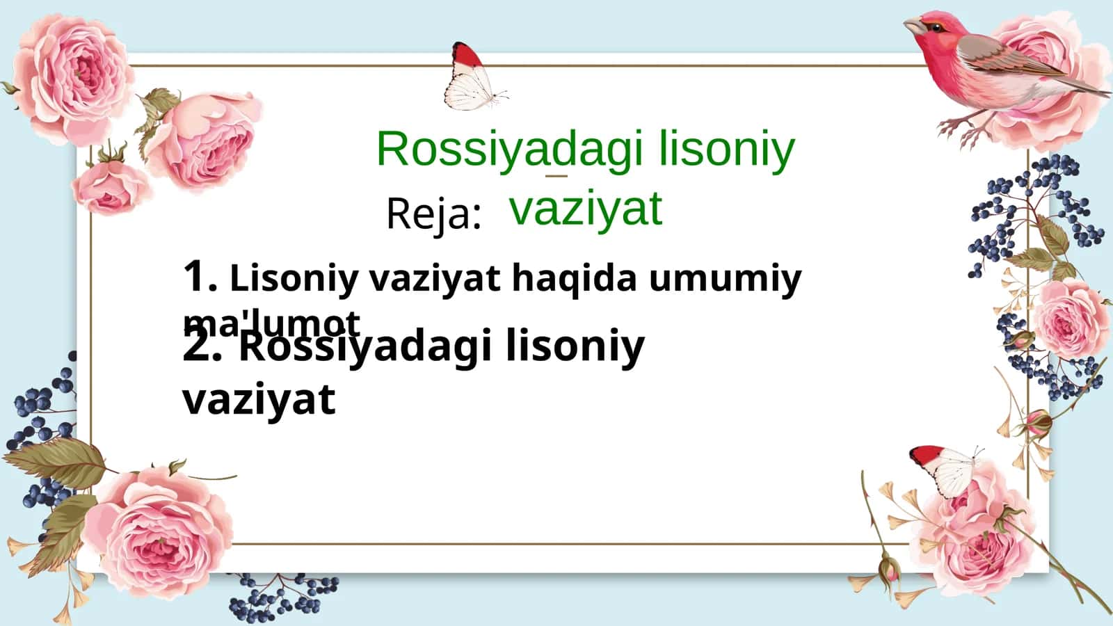 Rossiyadagi lisoniy vaziyat 1