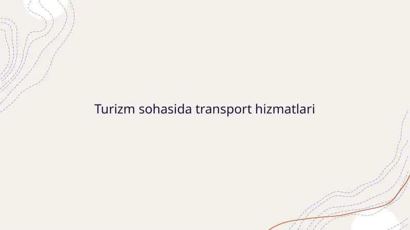 Turizm sohasida transport hizmatlari 1