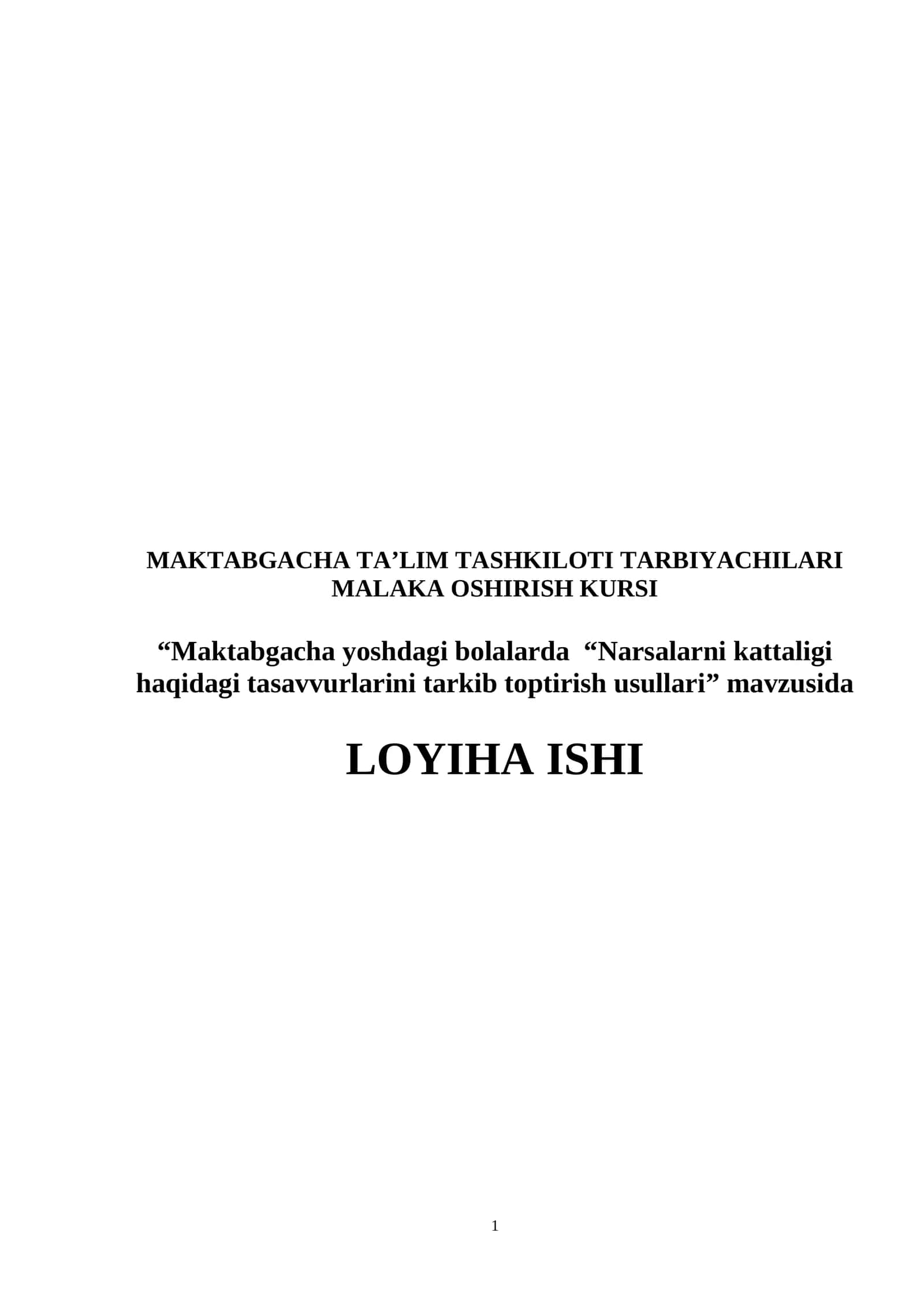 MAKTABGACHA TA’LIM TASHKILOTI TARBIYACHILARI MALAKA OSHIRISH KURSI 1