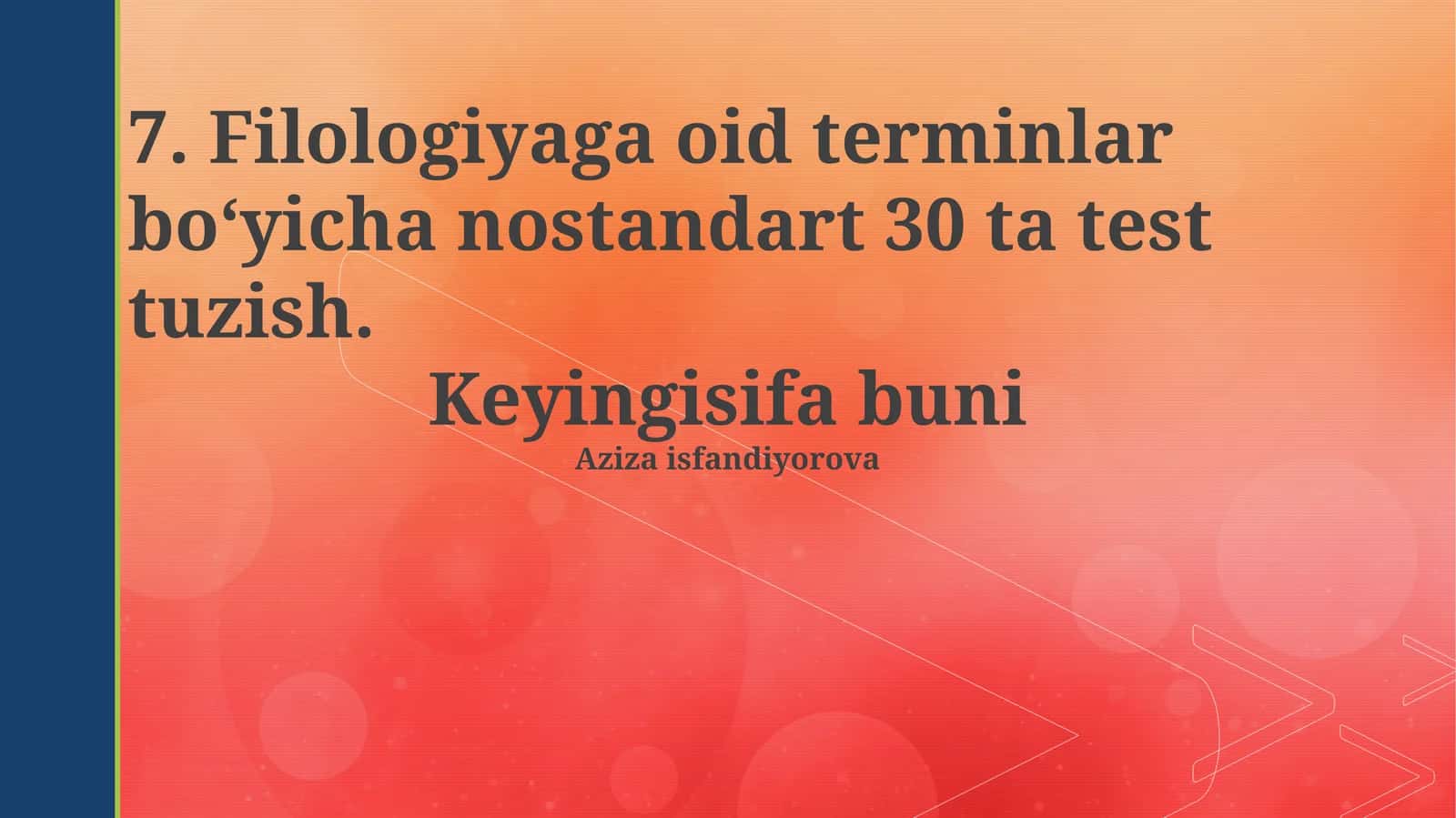 Filologiyaga oid terminlar bo‘yicha nostandart 30 ta test tuzish 1