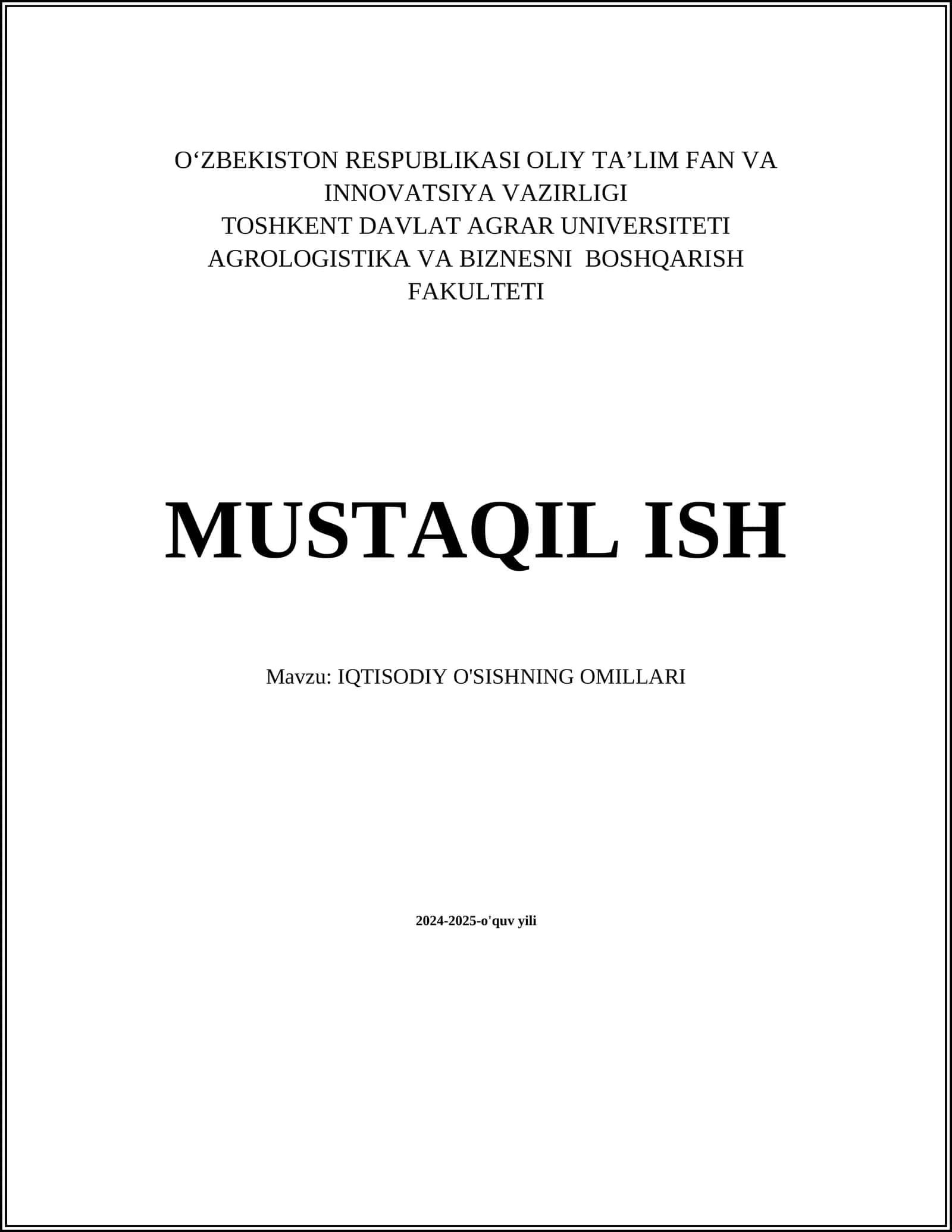 IQTISODIY O'SISHNING OMILLARI 1