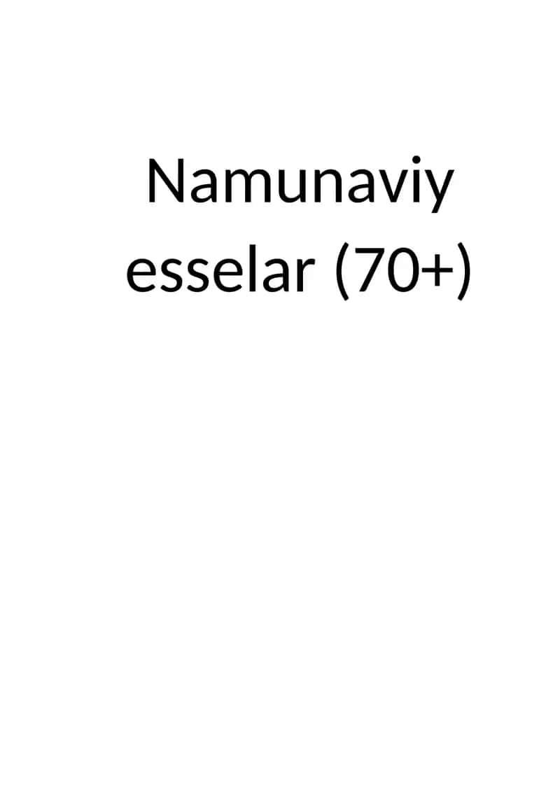 Namunaviy esselar ( 70+ ballik) 30 ta 1