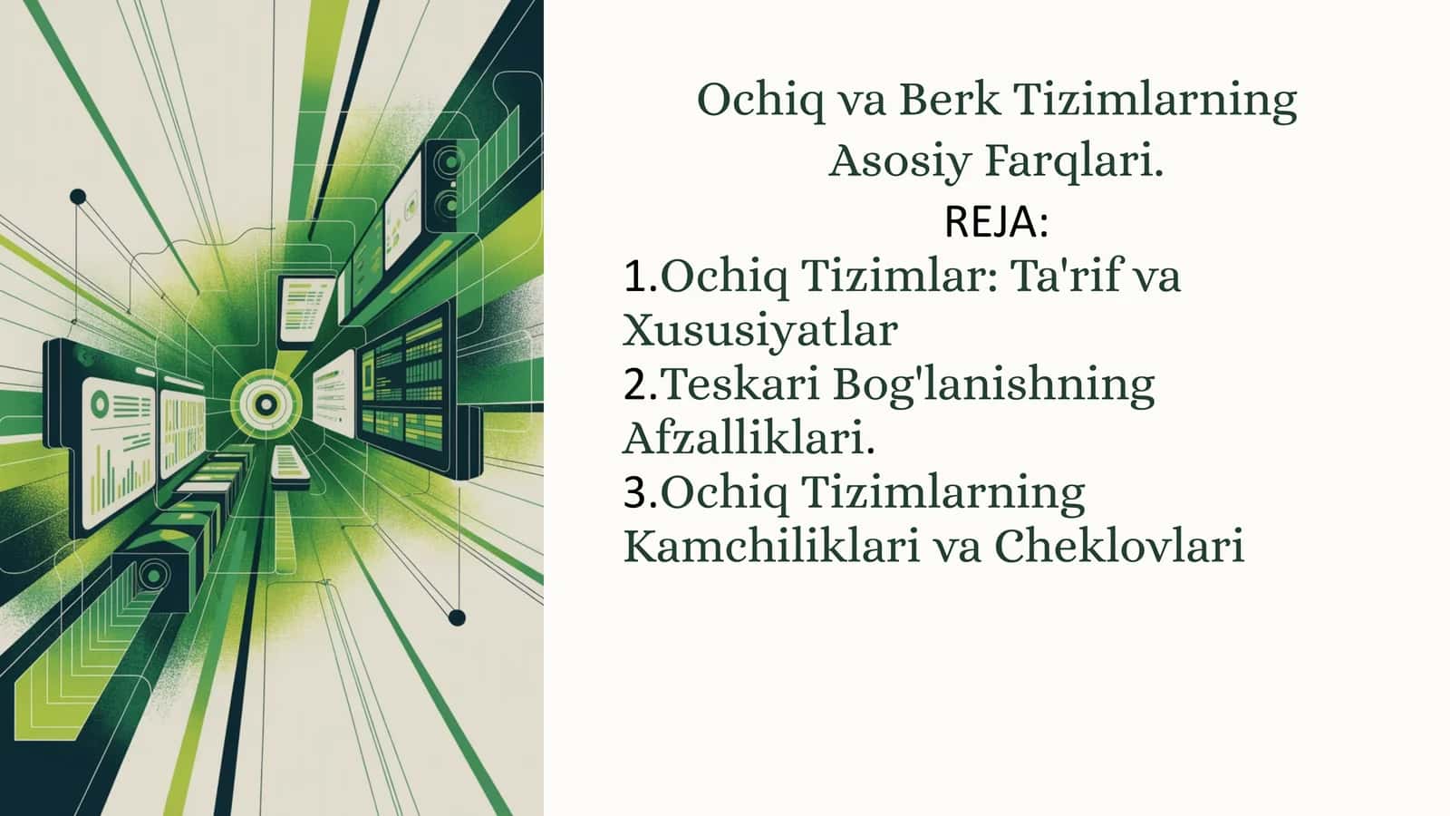 Ochiq va Berk Tizimlarning Asosiy Farqlari 1
