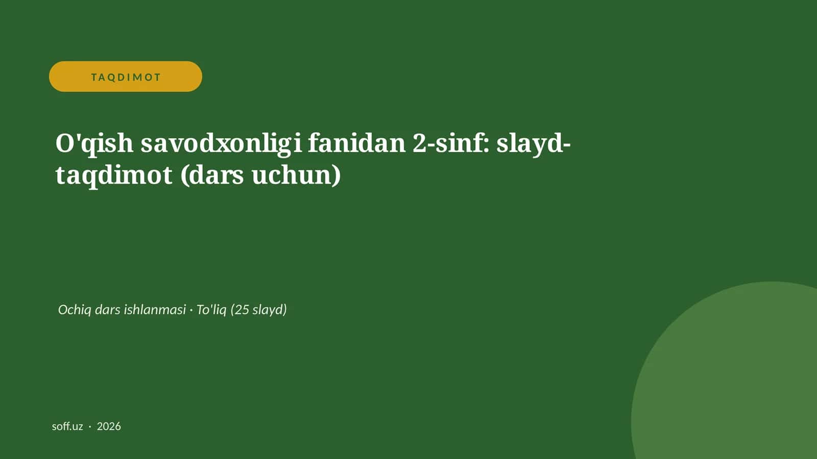 O'qish savodxonligi fanidan 2-sinf: slayd-taqdimot (dars uchun) 1