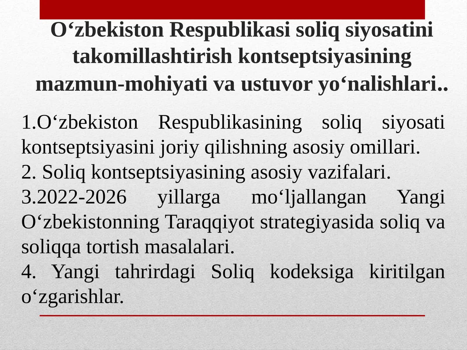 Oʻzbekiston Respublikasi soliq siyosatini takomillashtirish kontseptsiyasining mazmun-mohiyati va ustuvoryoʻnalishlari 1