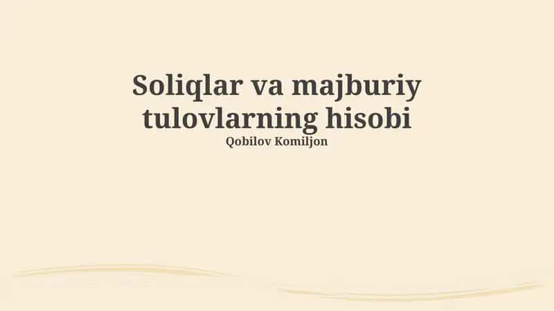 Soliqlar va majburiy tulovlarning hisobi 1
