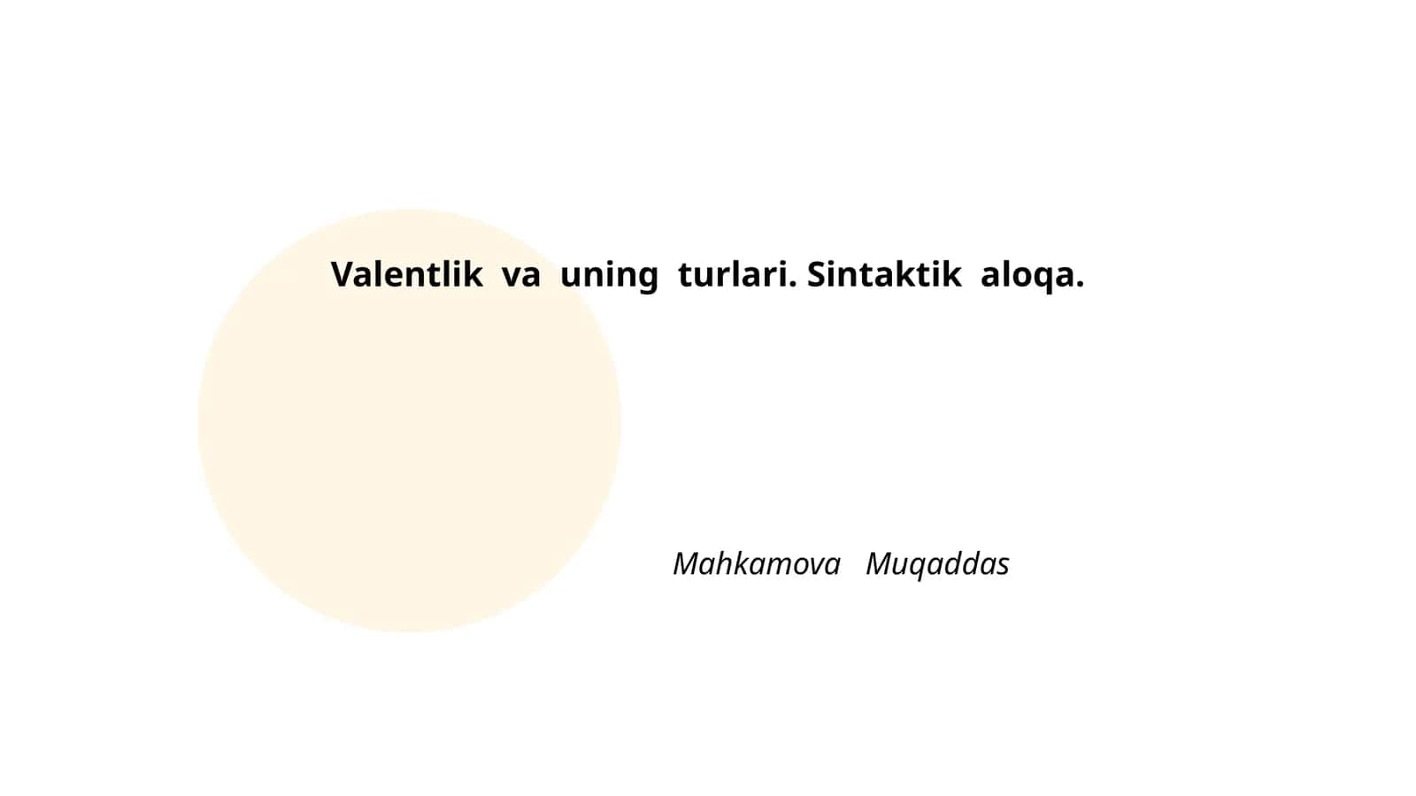 Valentlik va uning turlari. Sintaktik aloqa 1