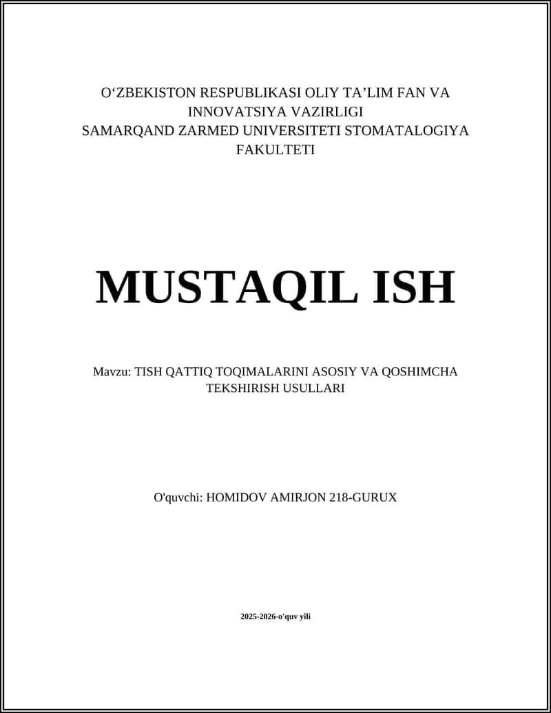 TISH QATTIQ TOQIMALARINI ASOSIY VA QOSHIMCHA TEKSHIRISH USULLARI 1