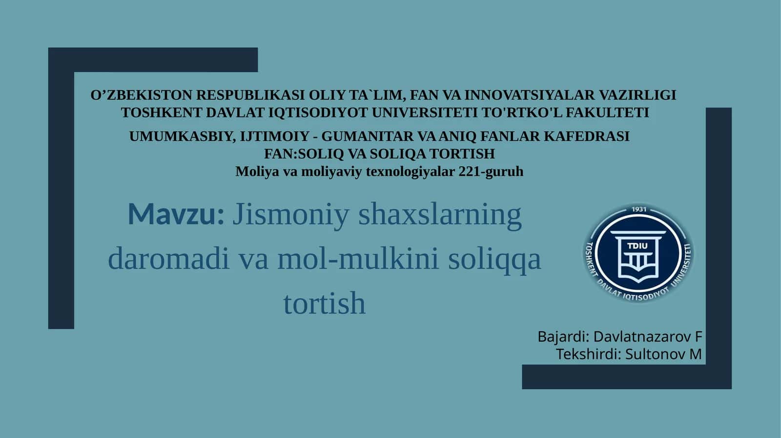 Jismoniyshaxslarning daromadi va mol-mulkini soliqqa tortish 1