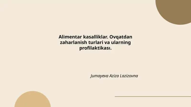 Alimentar kasalliklar. Ovqatdanzaharlanish turlari va ularningprofilaktikası 1