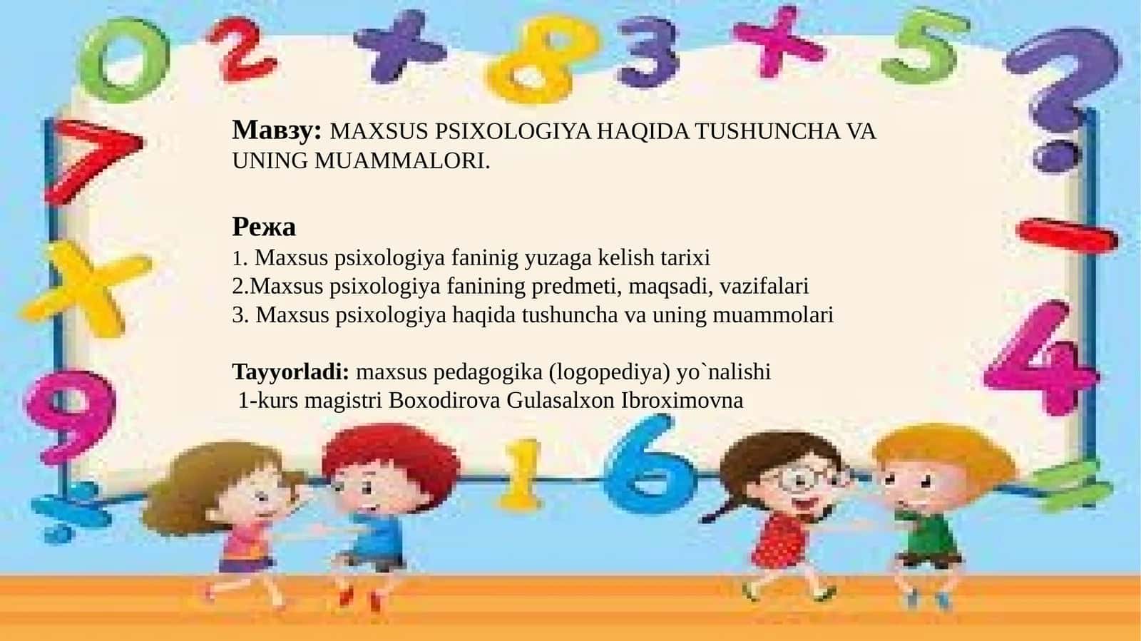 MAXSUS PSIXOLOGIYA HAQIDA TUSHUNCHA VA UNING MUAMMALORI 1