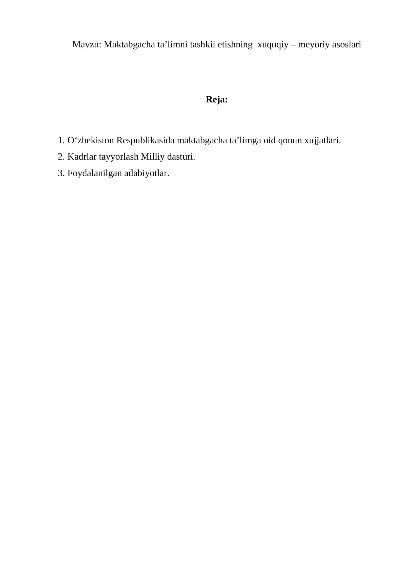 Maktabgacha ta’limni tashkil etishning xuquqiy – meyoriy asoslari 1