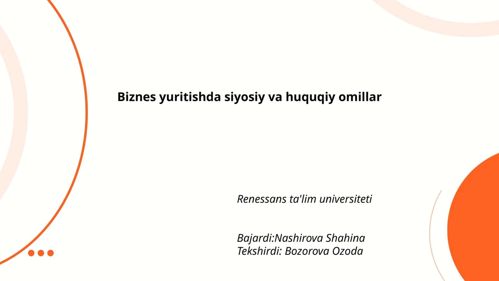 Biznes yuritishda siyosiy va huquqiy omillar 1