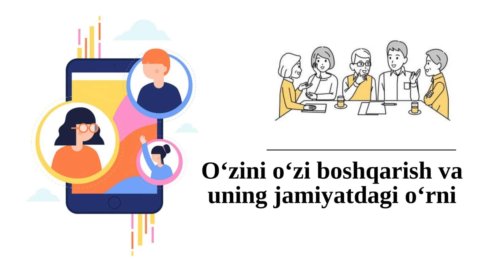 Oʻzini oʻzi boshqarish va uning jamiyatdagi oʻrni. 1