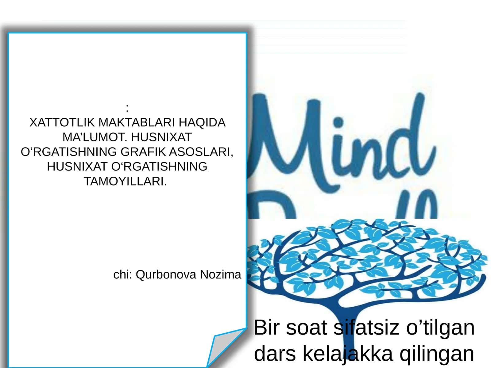 XATTOTLIK MAKTABLARI HAQIDA MA’LUMOT. HUSNIXAT O‘RGATISHNING GRAFIK ASOSLARI, HUSNIXAT O‘RGATISHNING TAMOYILLARI 1