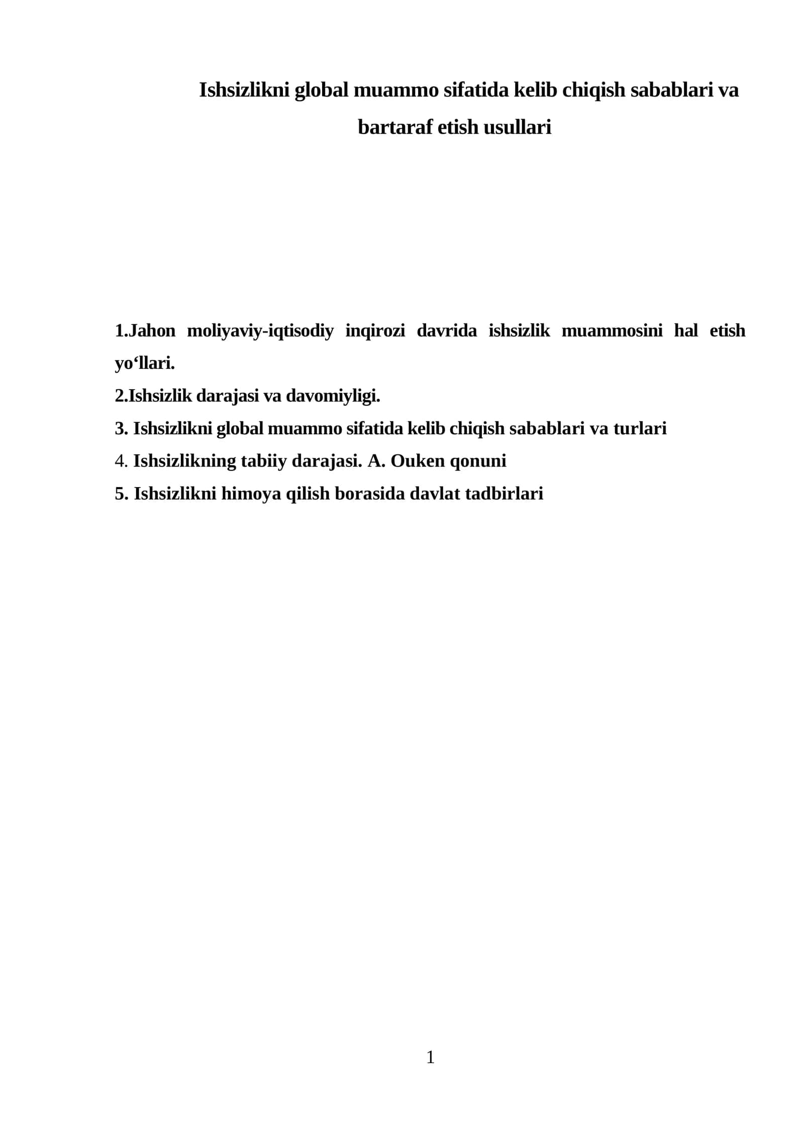 Ishsizlikni global muammo sifatida kelib chiqish sabablari va bartaraf etish usullari 1