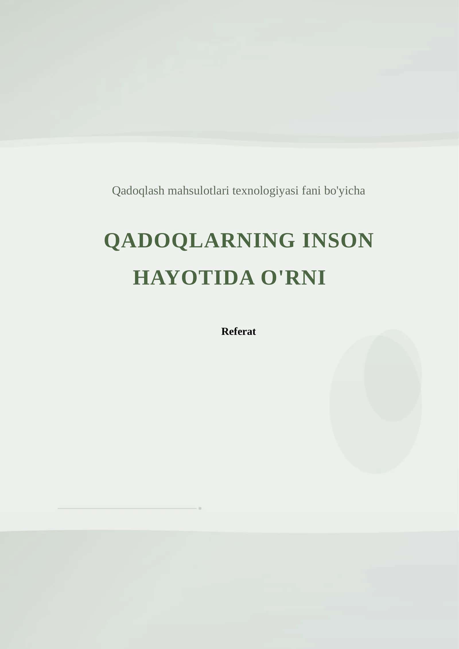 QADOQLARNING INSON HAYOTIDA O'RNI 1