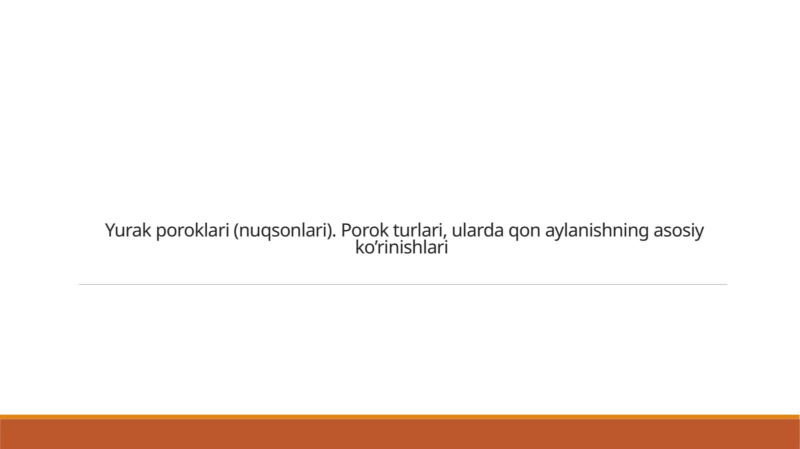 Yurak poroklari(nuqsonlari).Porokturlari,ularda qon  aylanishning asosiy ko’rinishlari 1