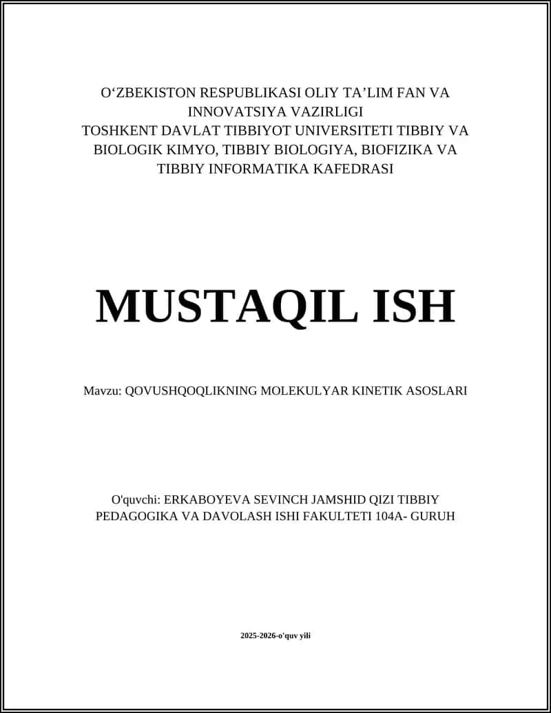 QOVUSHQOQLIKNING MOLEKULYAR KINETIK ASOSLARI 1
