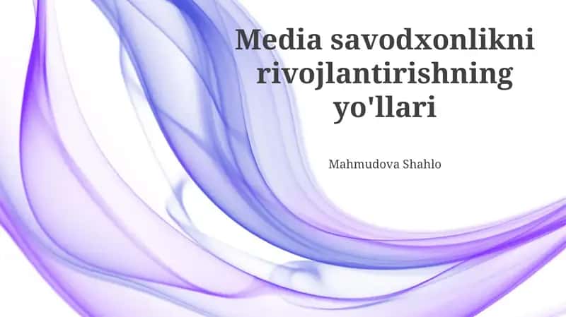 OAV Savodxonligini Rivojlantirish Yo'llari 1