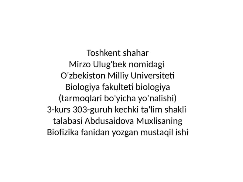 Biologiya fanidan yozgan mustaqil ish 1