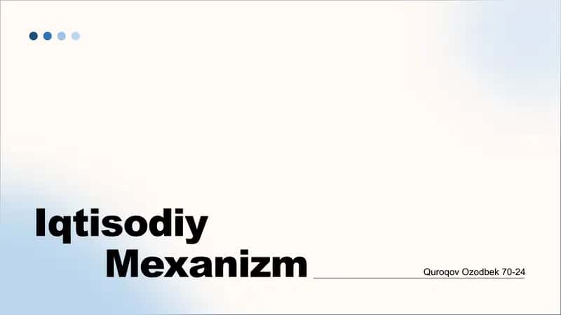 Iqtisodiy Mexanizm 1