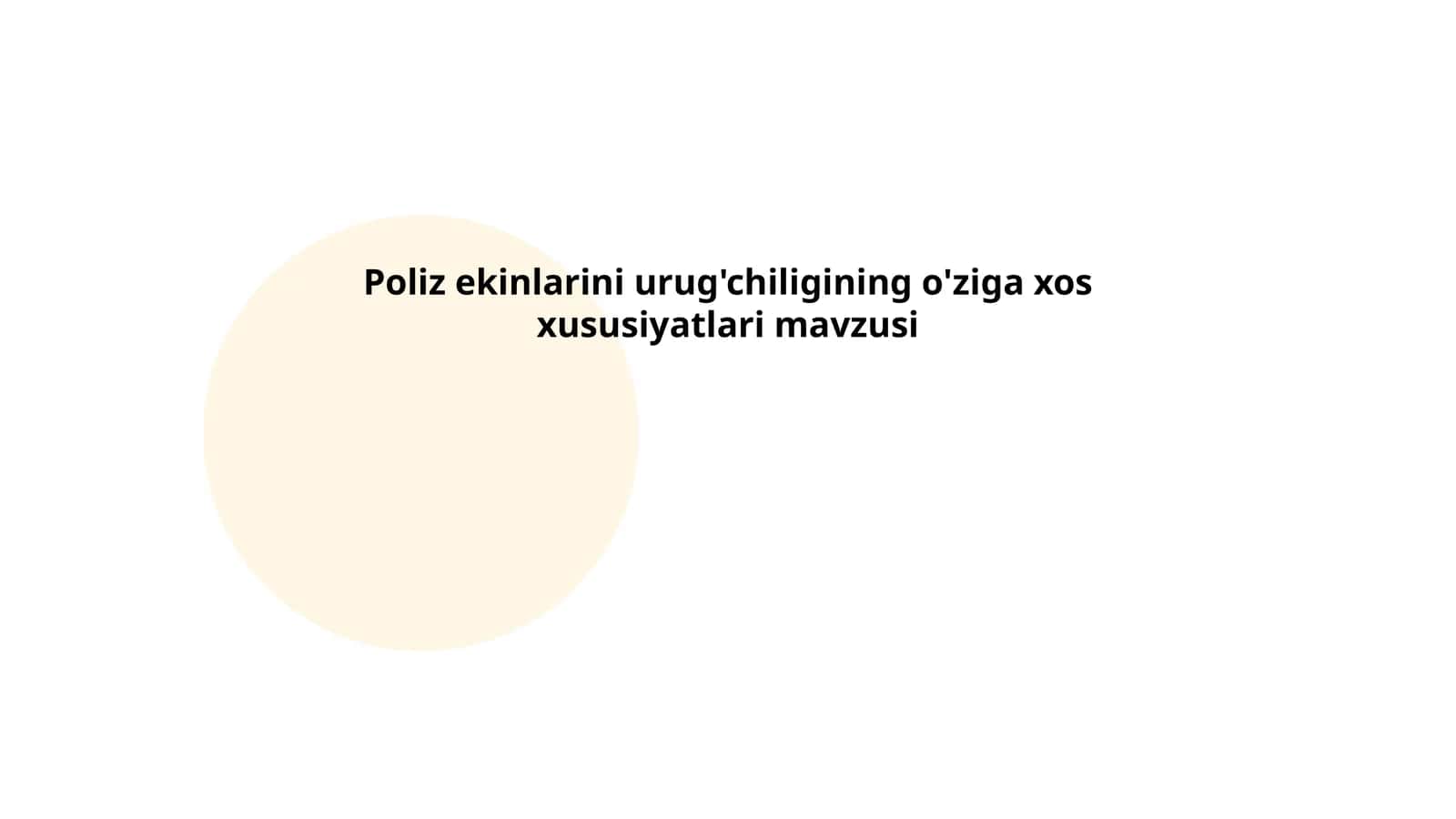 Poliz ekinlarini urug'chiligining o'ziga xos xususiyatlari mavzusi 1