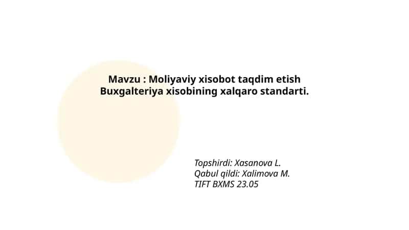 Moliyaviy xisobot taqdim etish Buxgalteriya xisobining xalqaro standarti 1