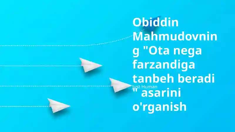 "Ota nega farzandiga tanbeh beradi"