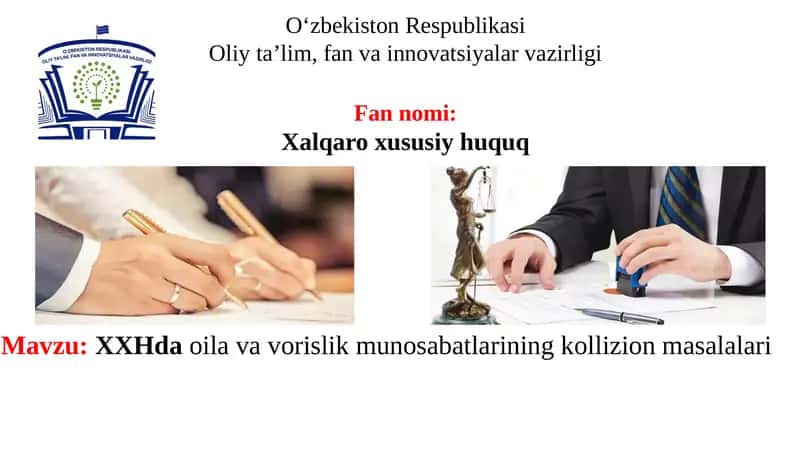 oila va vorislik munosabatlarining kollizion masalalari 1