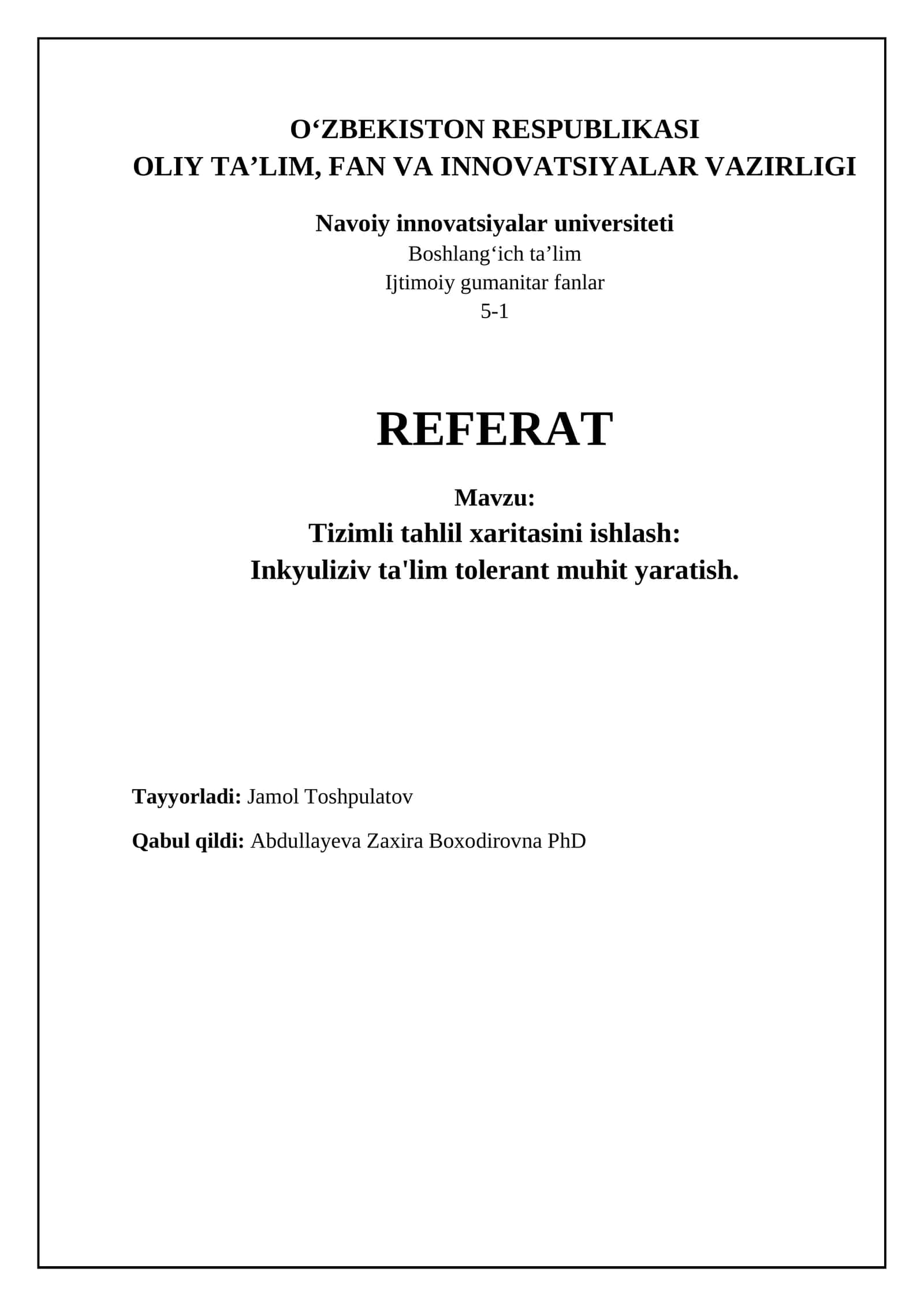 REFERAT - Tizimli tahlil xaritasini ishlash: Inkyuliziv ta'lim tolerant muhit yaratish 1