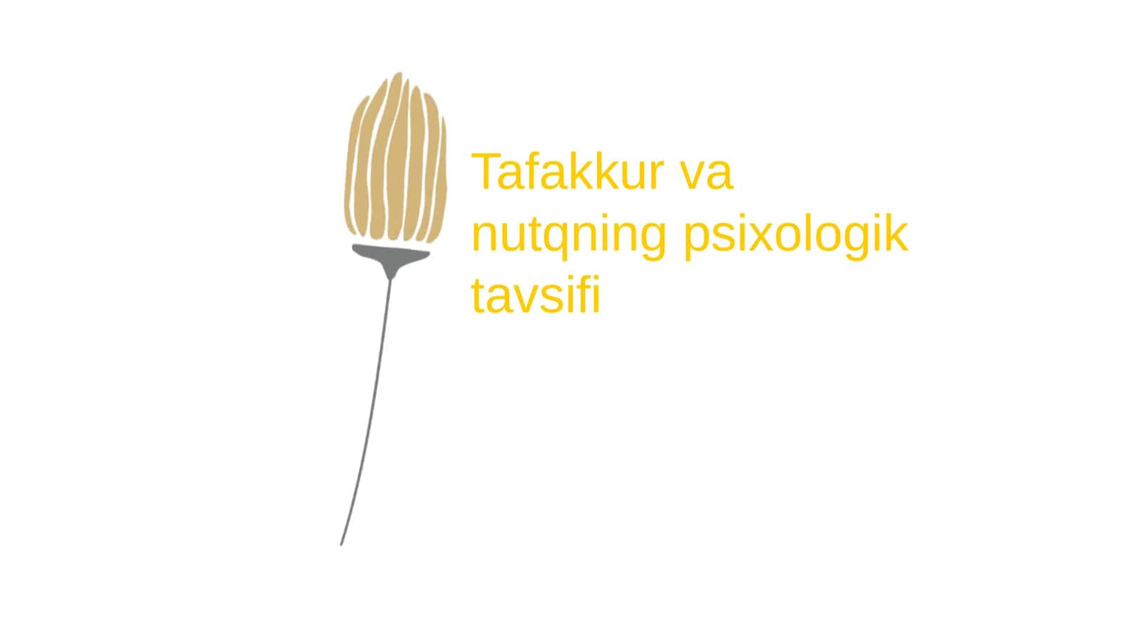 Tafakkur va nutqning psixologik tavsiyasi 1