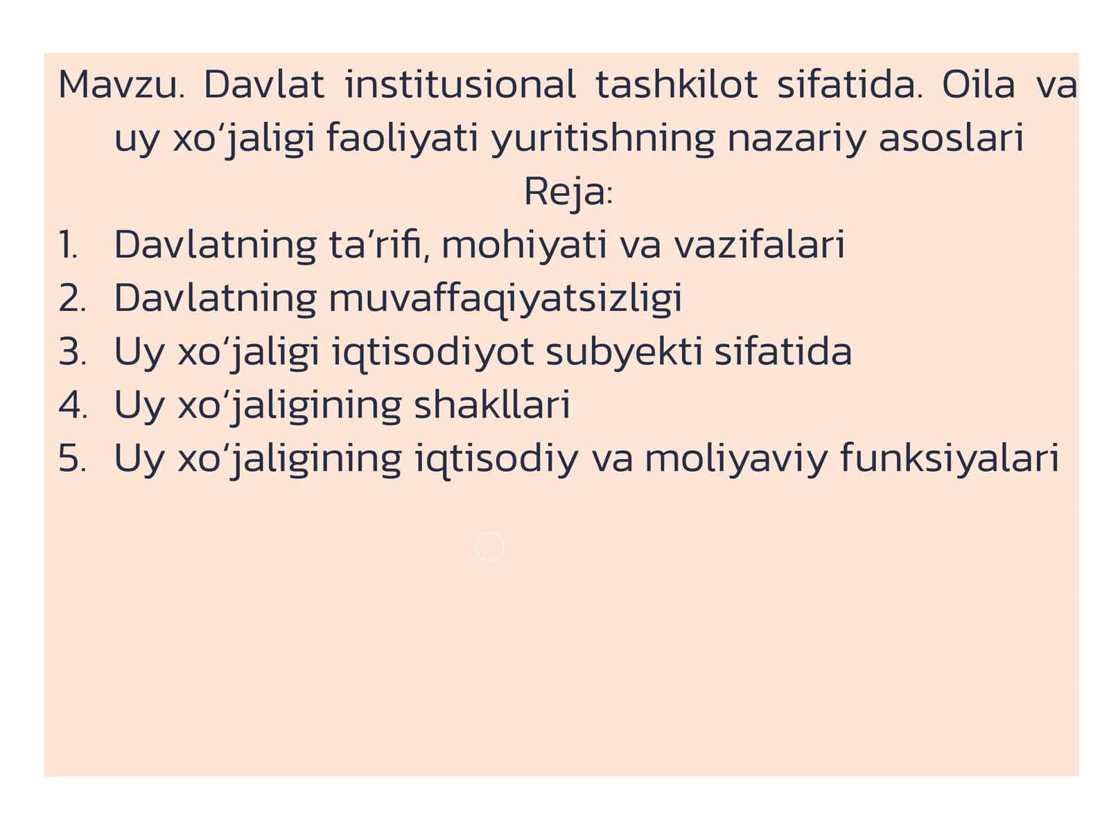 Davlat institusional tashkilot sifatida. Oila va uy xo‘jaligi faoliyati yuritishning nazariy asoslari 1