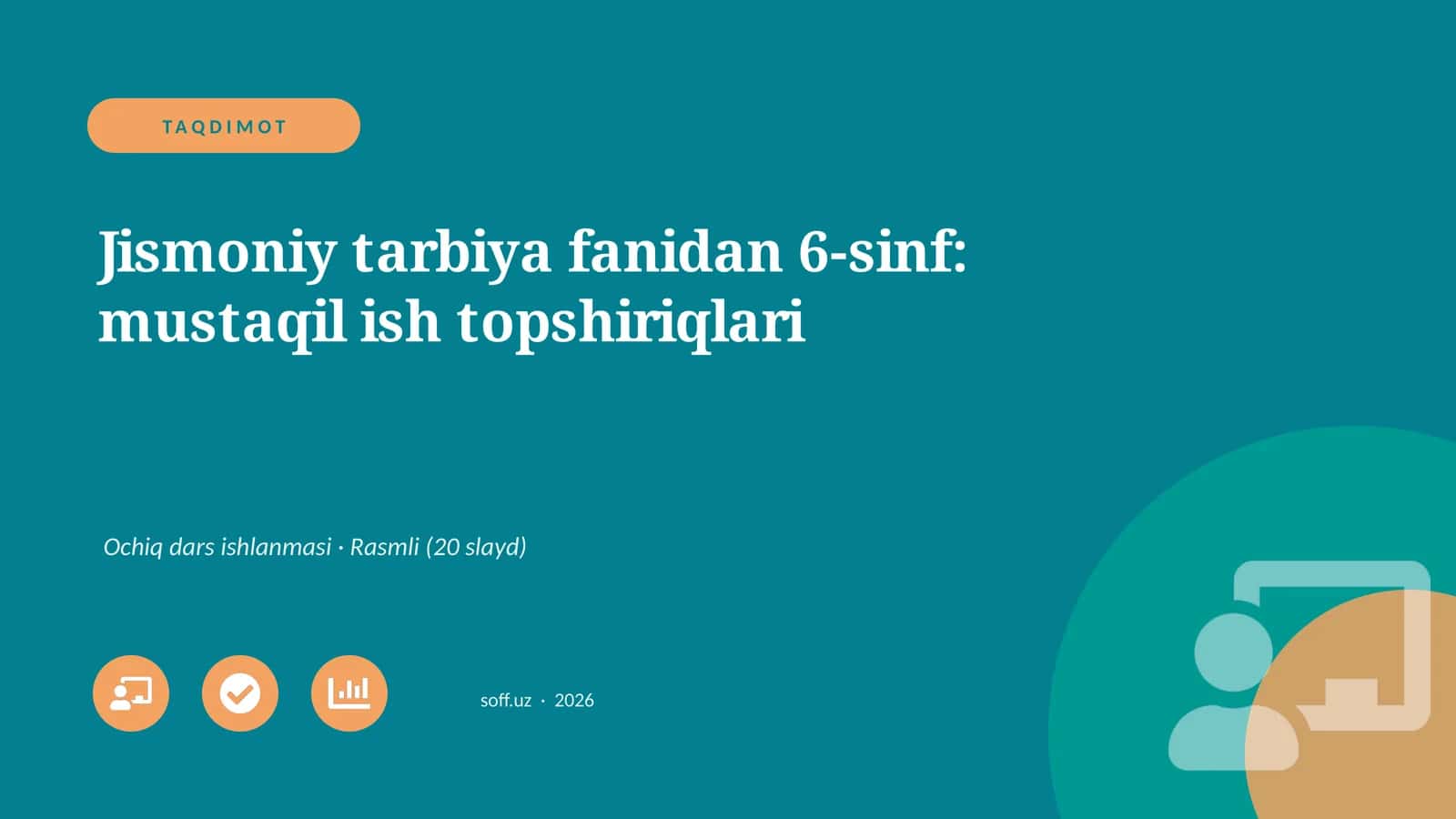 "Jismoniy tarbiya fanidan 6-sinf: mustaqil ish topshiriqlari" 1