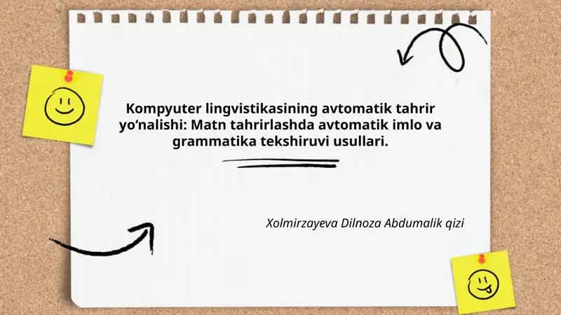 Kompyuter lingvistikasining avtomatik tahrir yo‘nalishi: Matn tahrirlashda avtomatik imlo va grammatika tekshiruvi usullari 1