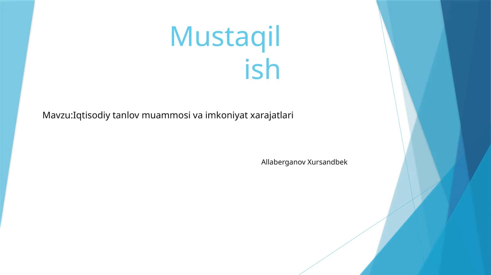Iqtisodiy tanlov muammosi va imkoniyat xarajatlari 1