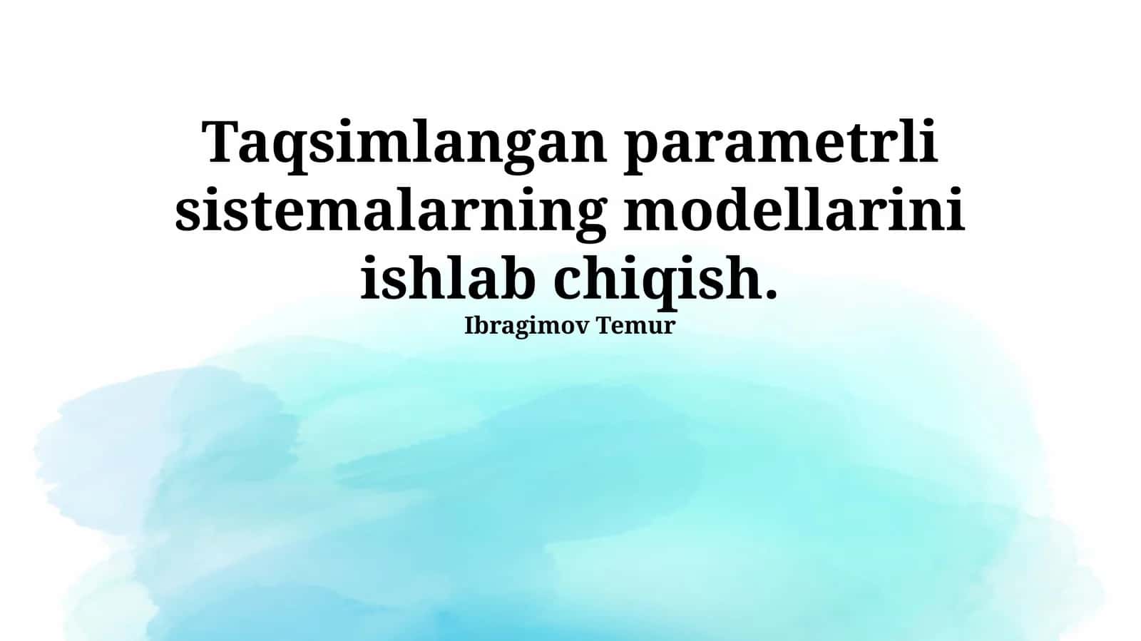 Tarqalgan Parametrli Sistemalar Modellarning Numerik Simulyatsiyasi 1