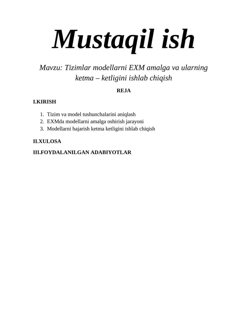 Tizimlar modellarni EXM amalga va ularning ketma – ketligini ishlab chiqish 1