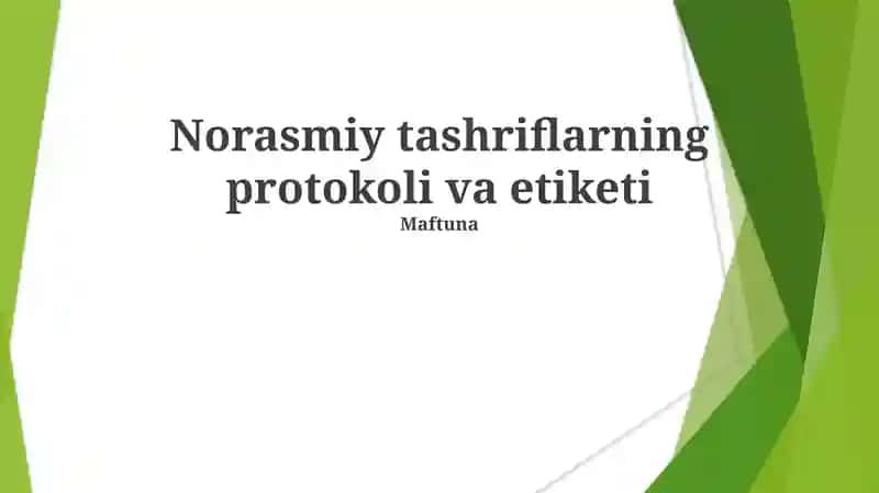 Norasmiy tashriflarning protokoli va etiketi